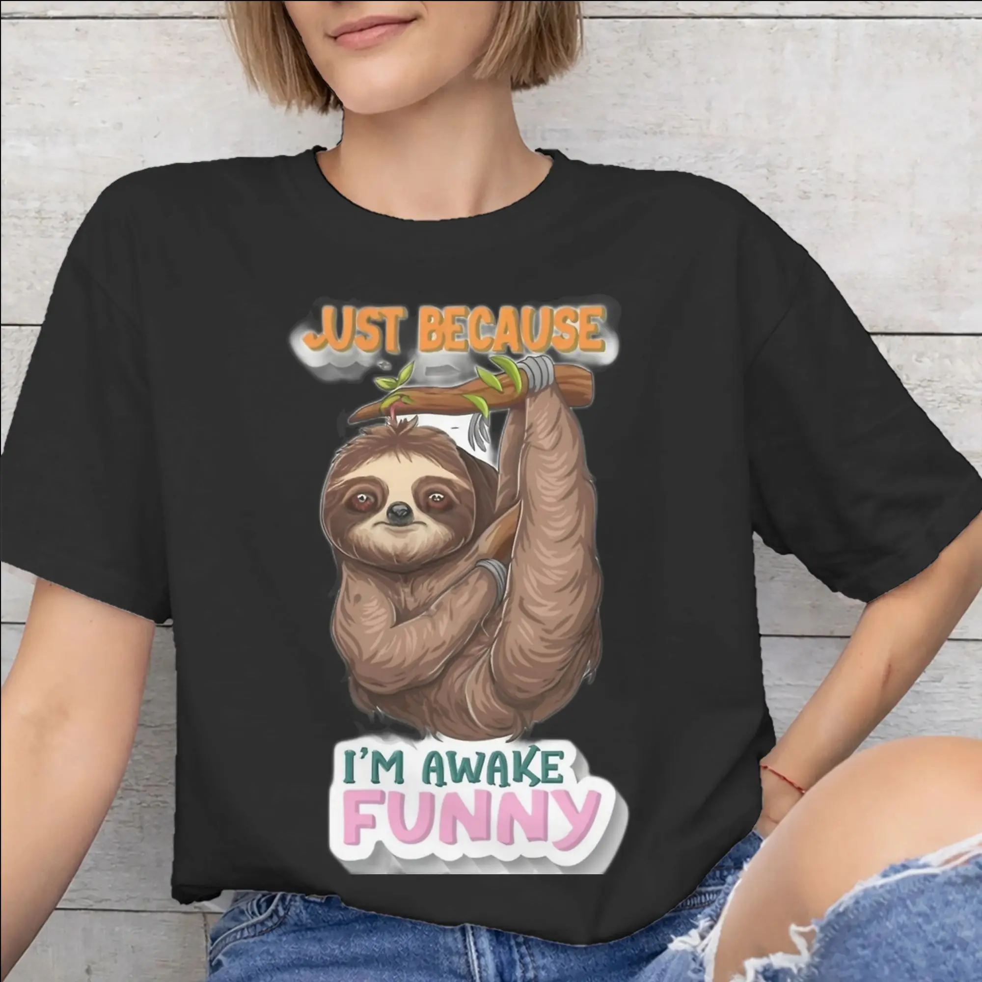 Just Because I'm Awake Funny Quote  Tee Shirt for Men Women Graphic Print T Shirts  100% Cotton Clothing