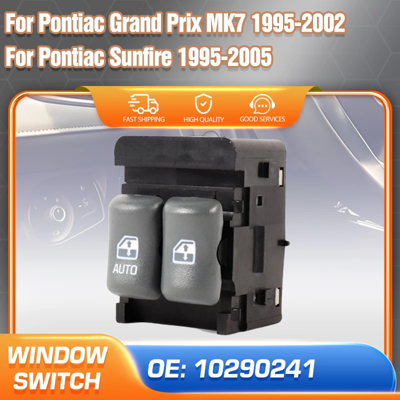 

Electric Power Window Lifter Master Control Switch 10290241 7 Pins For Pontiac Grand Prix MK7 Pontiac Sunfire 1995-2002 10404698