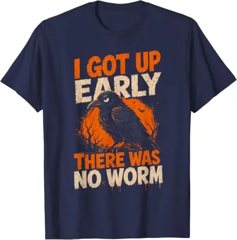 Ich bin früh aufgestanden, es gab keinen Wurm. Grumpy Raven T-Shirt Y2k Lustiges Grumpy Crow Nachteulen-Humor-Sprücher-T-Shirt Vogelliebhaber Grafik-Outfit – Detail 13