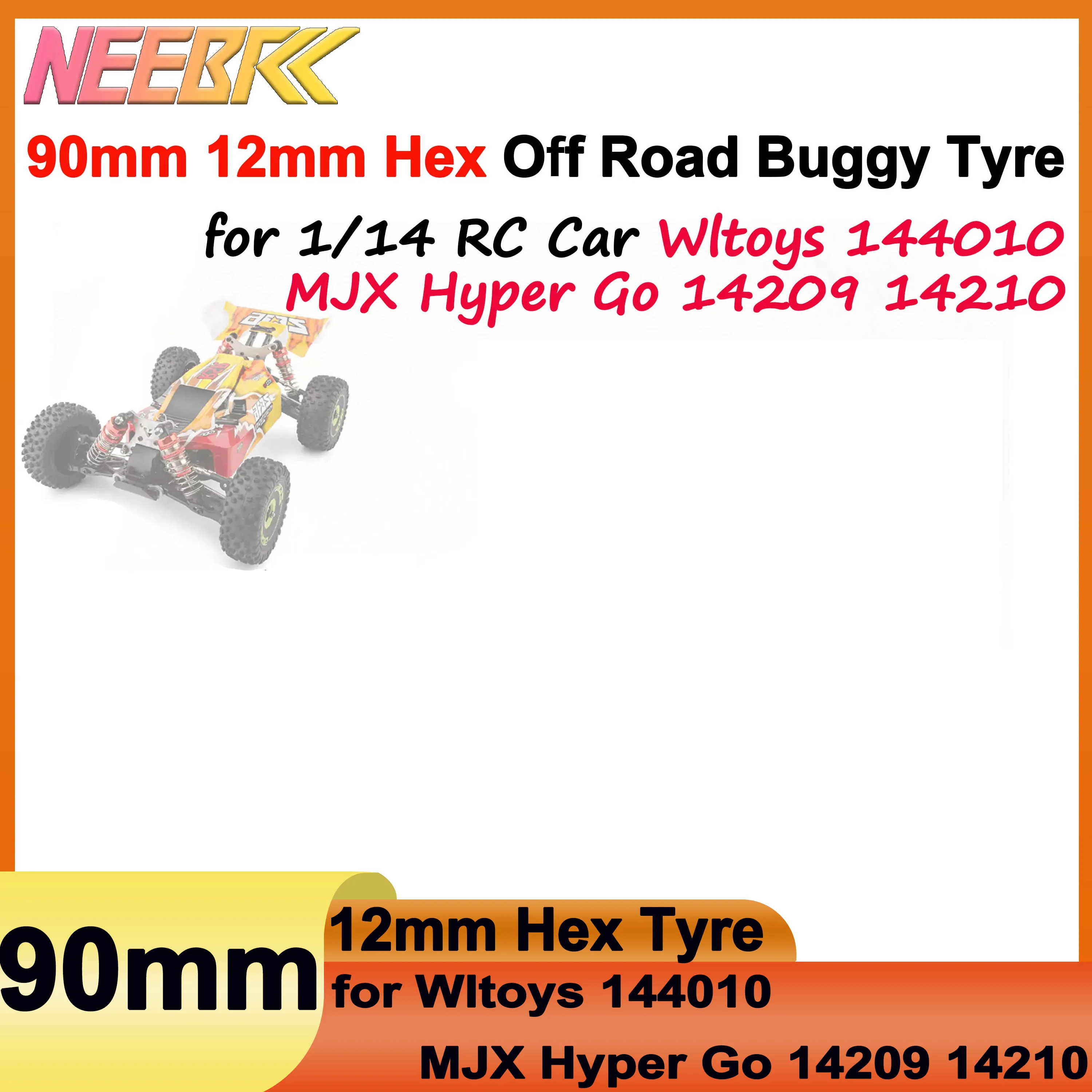 

90mm 12mm Hex Monster Truck Rubber Tires Off Road Buggy Wheel for 1/14 RC Car Wltoys 144010 MJX Hyper Go 14209 14210