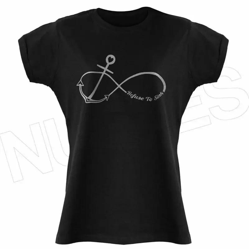 Refuse To Sink Infinity Love Anchor - Camiseta divertida para mujer, tallas S Xxl
