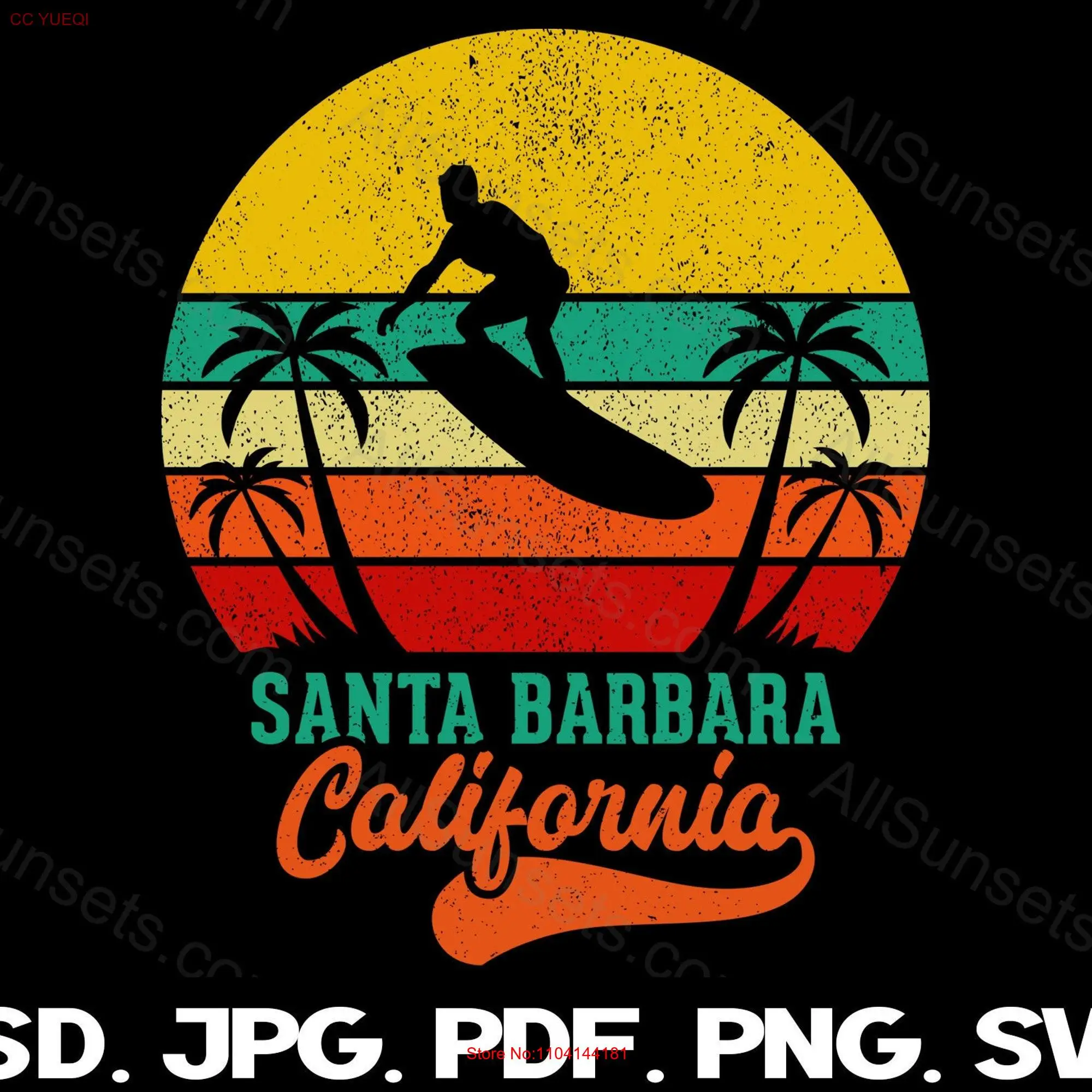 Santa Barbara California T shirt Design Print at Home Commercial Use svg png jpg psd pdf File Formats