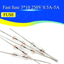 200/1000/2000PCS 3*10mm 0.5A/1A/2A/3A/5A Axial fast glass fuse with lead wire 3*10 0.5A 1A 2A 3A 5A