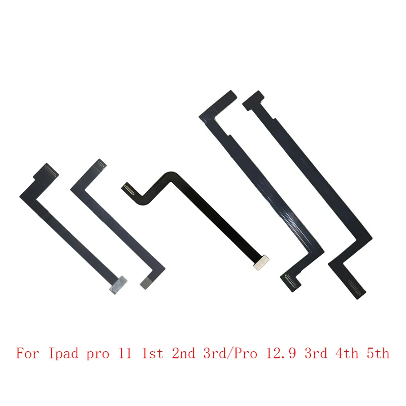 LCD Screen Display Motherboard Connect Flex Cable For iPad Pro 11 12.9 1st 2nd 3rd 4th 5th A1980 A2377 A2228 A2229 A1876 A2378