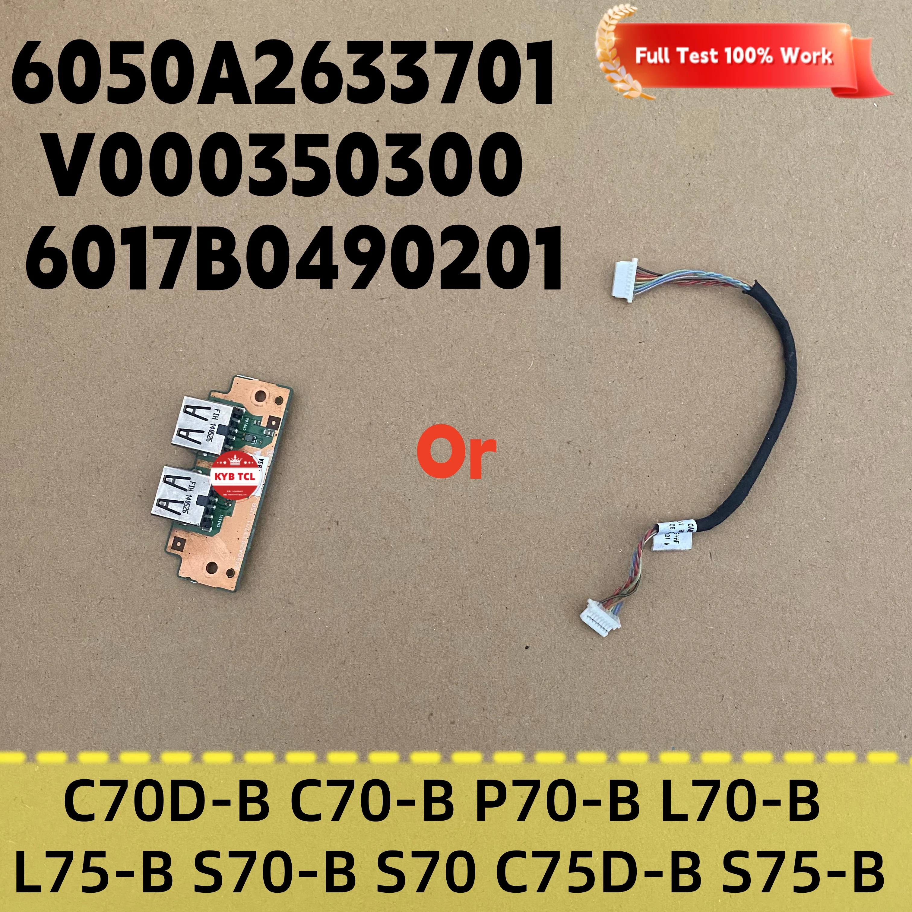 Для Toshiba C70D-B C70-B P70-B L70-B L75-B S70-B S70 C75D-B S75-B USB-плата или кабель 6050A2633701 V000350300 6017B0490201 Для Toshiba C70D-B C70-B P70-B L70-B L75-B S70-B S70 C75D-B S75-B USB-плата или кабель 6050A2633701 V000350300 6017B0490201