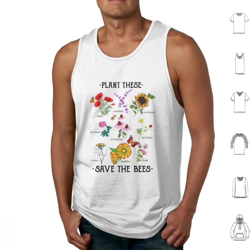 Plant These Save The Bees Nature Lover Gift Gardener Gardening Lover Beekeeper Tank Tops Vest Sleeveless Botanical Botanic