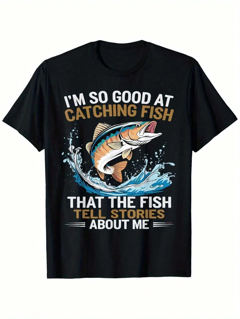 

Men's "I'm So Good At Catching Fish That The Fish Tell Stories" Graphic T-Shirt - 100% Cotton Casual Short Sleeve Tee