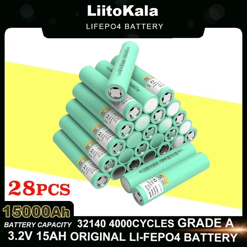 28pcs LiitoKala 3.2V 32140 15Ah LiFePO4 Battery diy 4s 8s 12v 24V Inverter Electric Vehicle Travel Camping batteries Tax Free