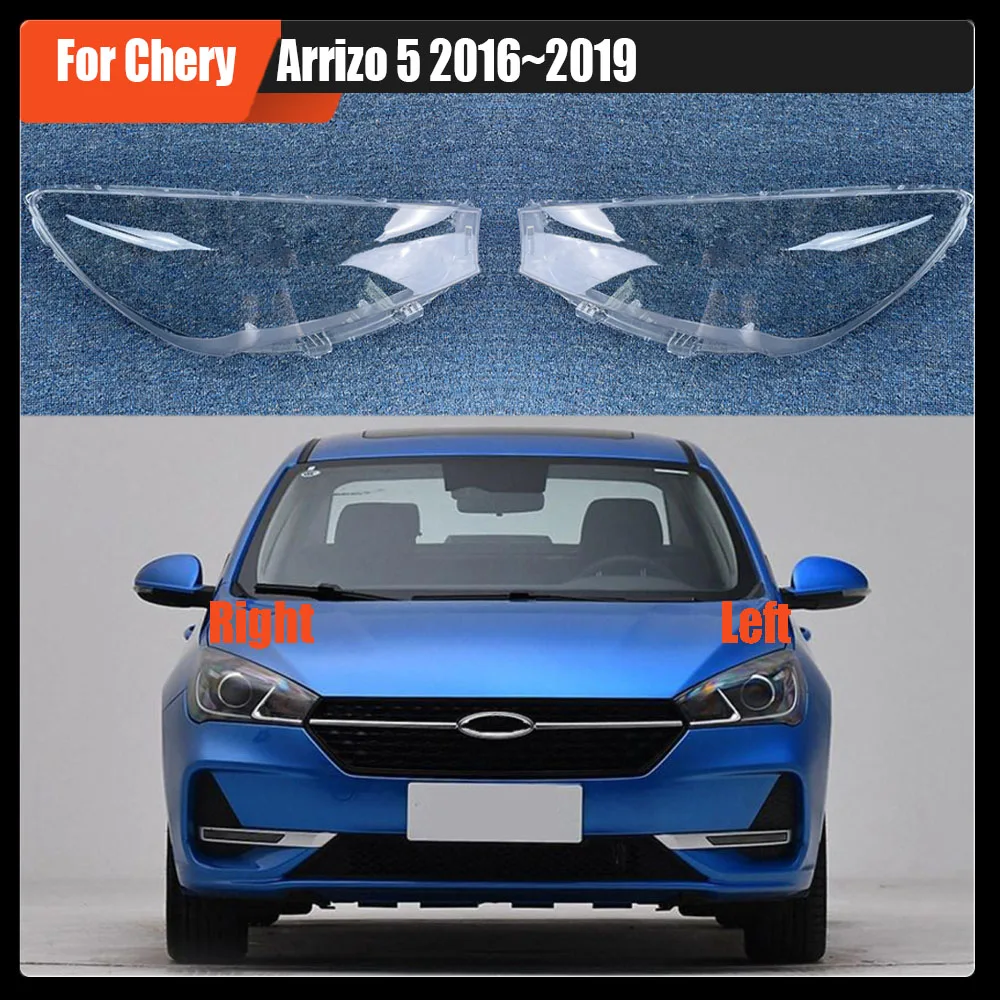 

For Chery Arrizo 5 2016~2019 Headlights Shell Transparent Lampshdade Headlamp Cover Lamp Shade Plexiglass Replace Original Lens
