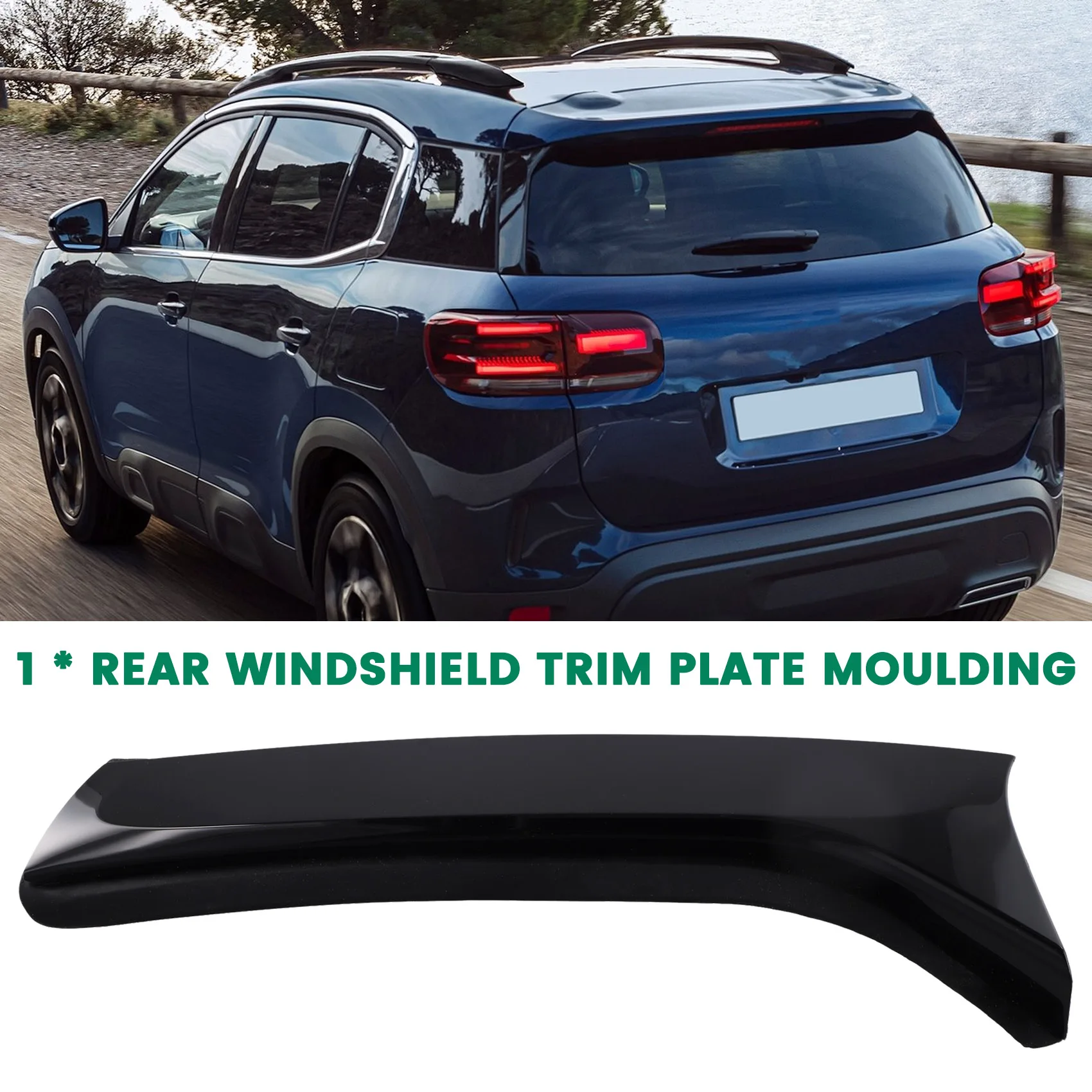 

Classy-Car Rear Windshield Glass Trim Plate 9833762880 9833762780 For Citroen C5 AIRCROSS 2018-2022 YL008475XK YL008474XK