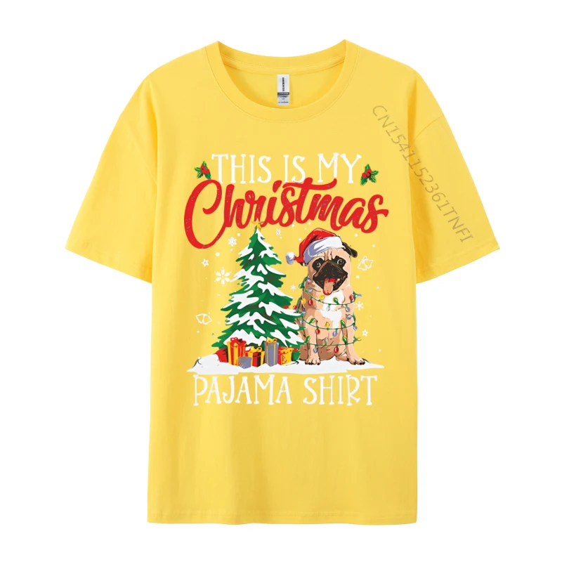 This Is My Christmas Pajama Funny Pug Dog T-shirt Funny Printed Tops Tees Cotton Fabric T-Shirt for Men Problem Solved T Shirt