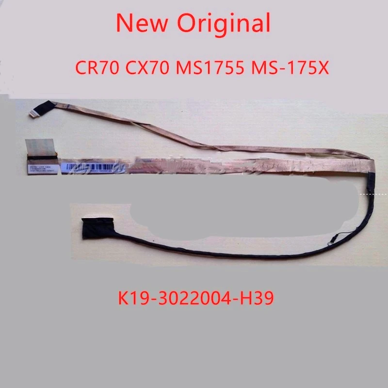 New Original lcd LVDS EDP cable For Msi CR70 CX70 MS1755 MS-175X flat screen cable K19-3022004-H39