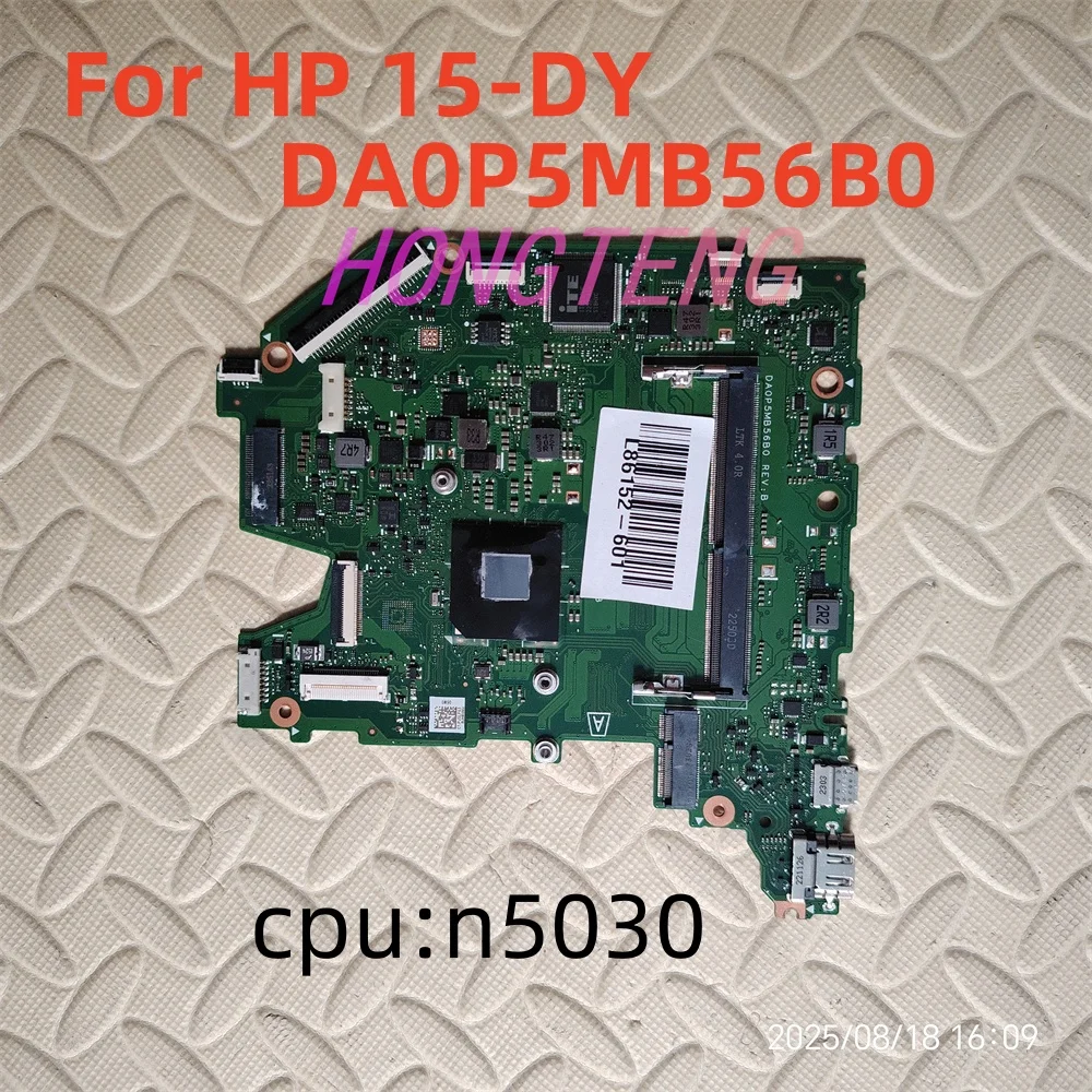 

Оригинальная материнская плата для HP 15-DY 15-DY0704DS 15-DY0025TG DA0P5MB56B0 с процессором N5030 L86152-601, протестированная, быстрая доставка