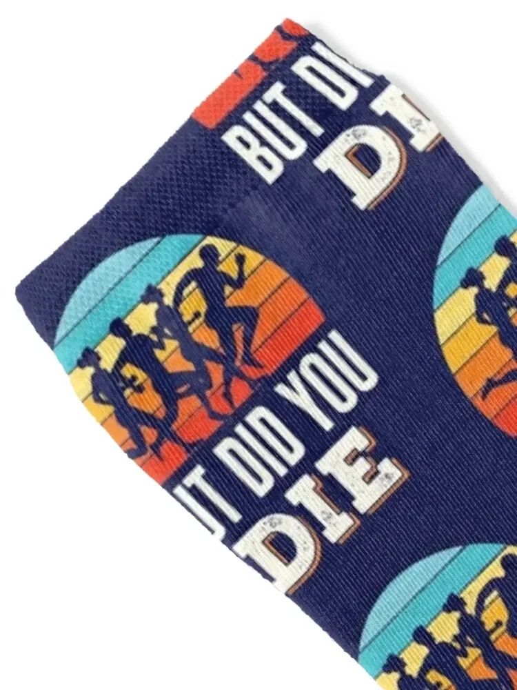 But Did You Die Funny Running Marathon Runner Socks Children's anti-slip Stockings Designer Man Socks Women's