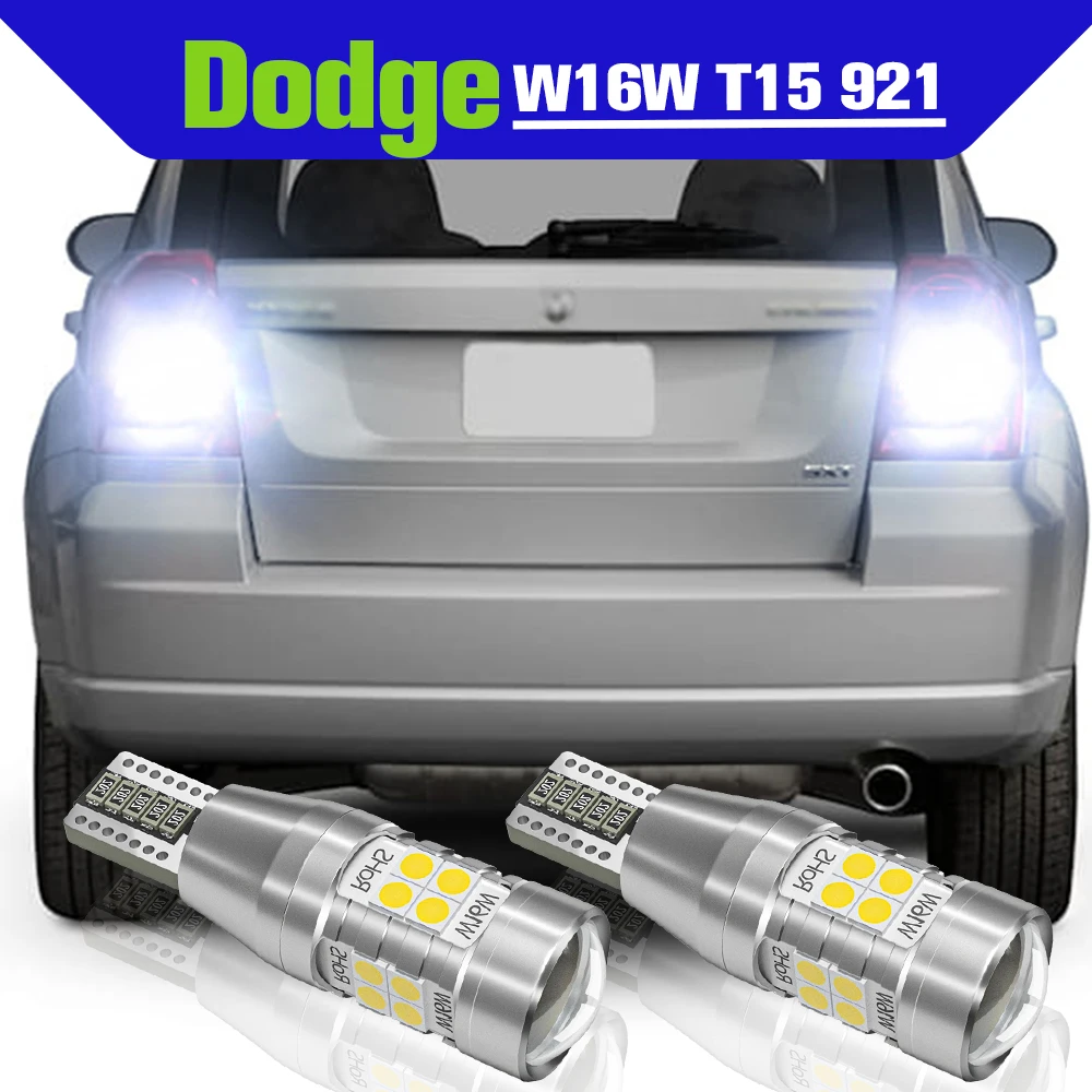 

Reverse Light Accessories 2x LED W16W T15 921 Backup Lamp For Dodge Caliber 2006-2012 Charger Durango Nitro Challenger