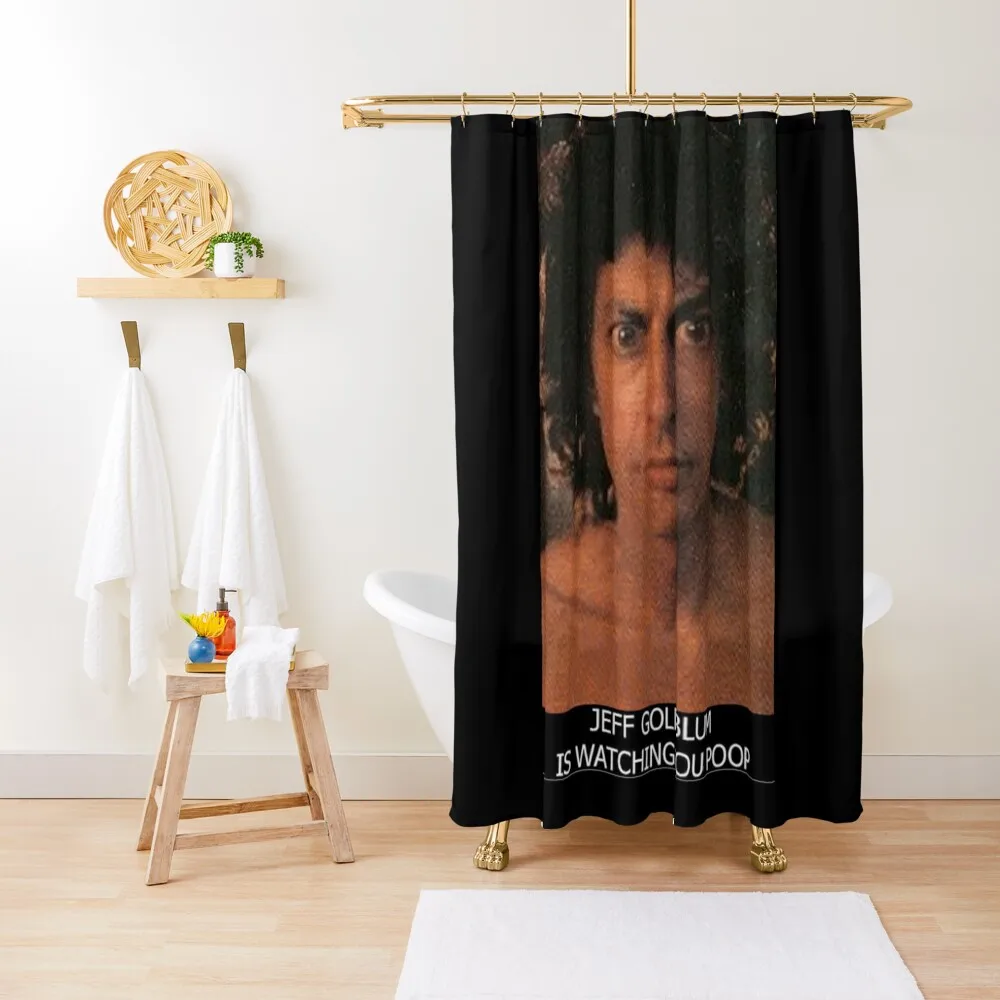 

Jeff Goldblum is watching you poop Shower Curtain Bathroom Deco Bathroom And Shower Bathroom Box For Curtain