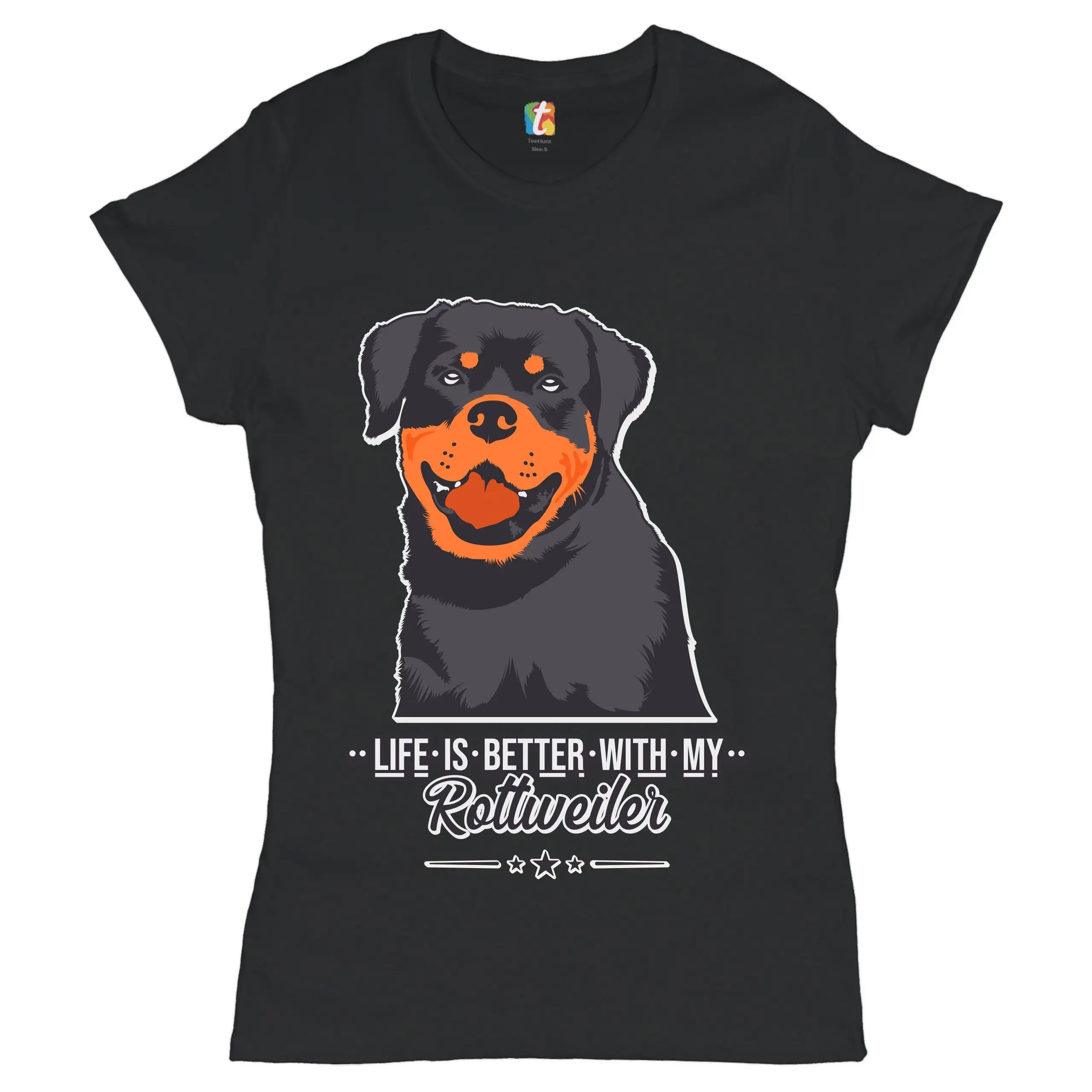 Life is Better With My Rottweiler T Shirt Rottie Pet Dog Lover Women's