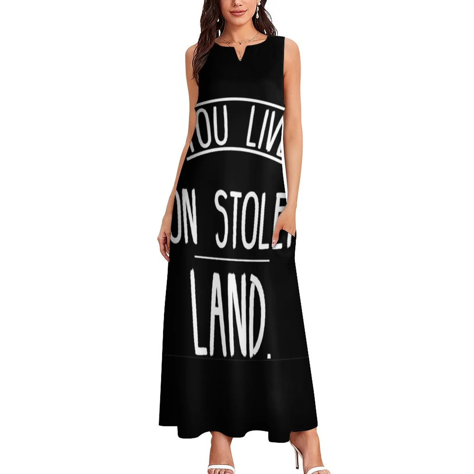 You live on stolen land Long Dress chic and elegant woman dress long dress women clothes for women