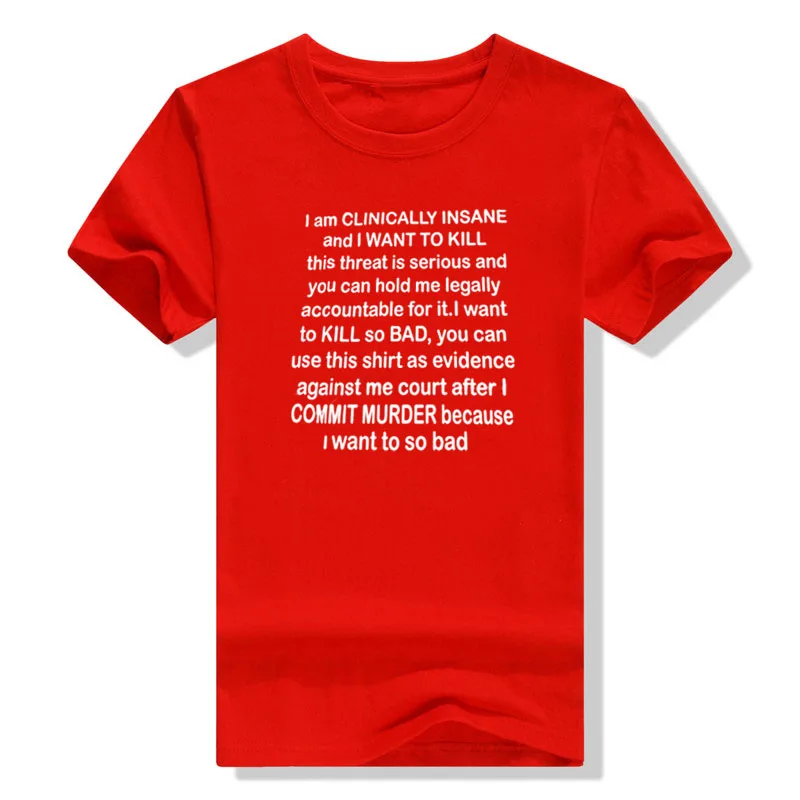 Funny Clinically Insane Sarcastic Sayings Quote Letter Print T-Shirt Streetwear Short Sleeve Bouses Women Men Clothing Basic Tee