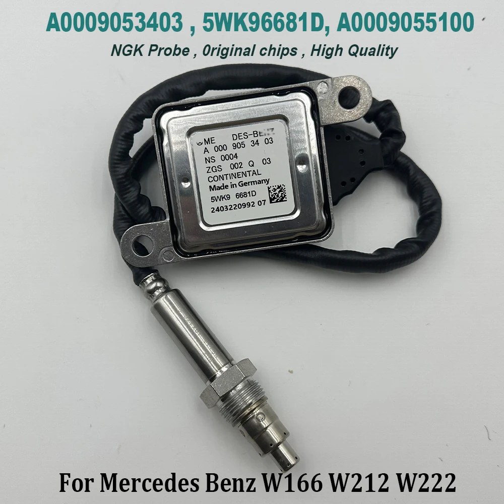 5WK96681D For NGK Probe A0009053403 High Quality Chips NOx Sensor 5WK96681E 0009053403 A0009055100 For Mercedes Benzz W166 W212