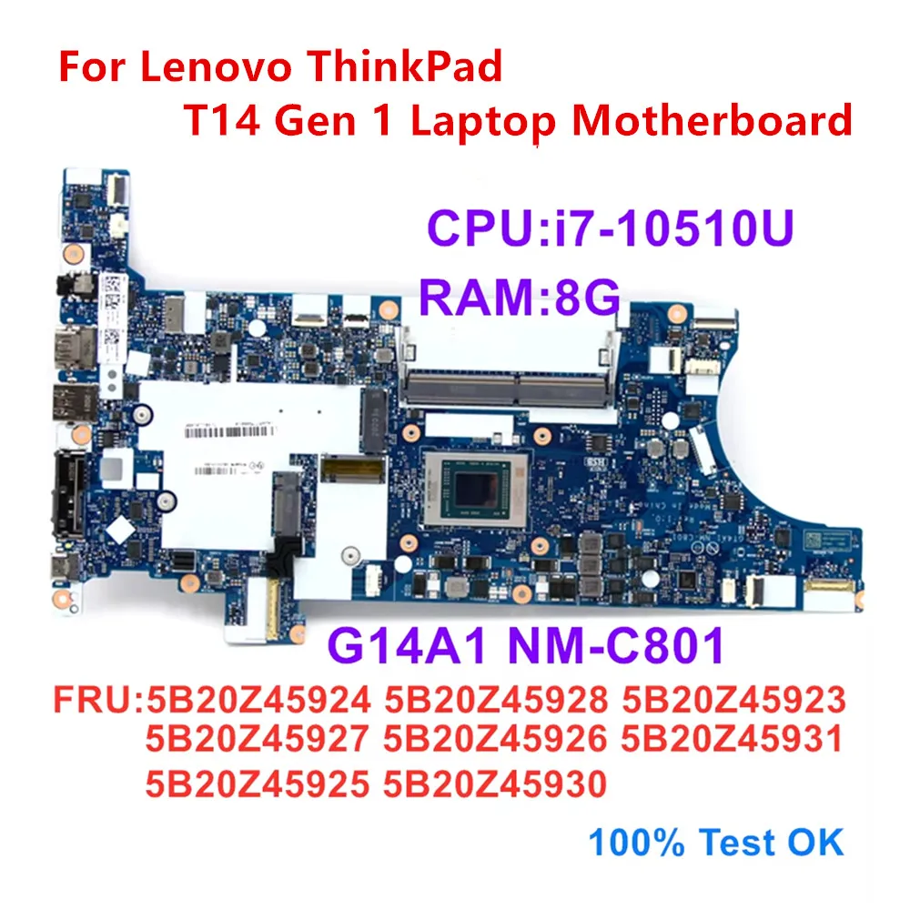 

Материнская плата для ноутбука Lenovo ThinkPad T14 Gen 1 CPU i7 10510U RAM 8G FRU:5B20Z45924 5B20Z45928 5B20Z45923 100% ТЕСТ ОК