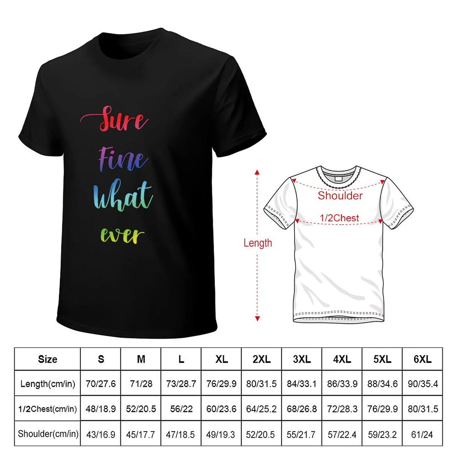 Sure Fine Whatever T-Shirt Thanksgiving Casual Tee