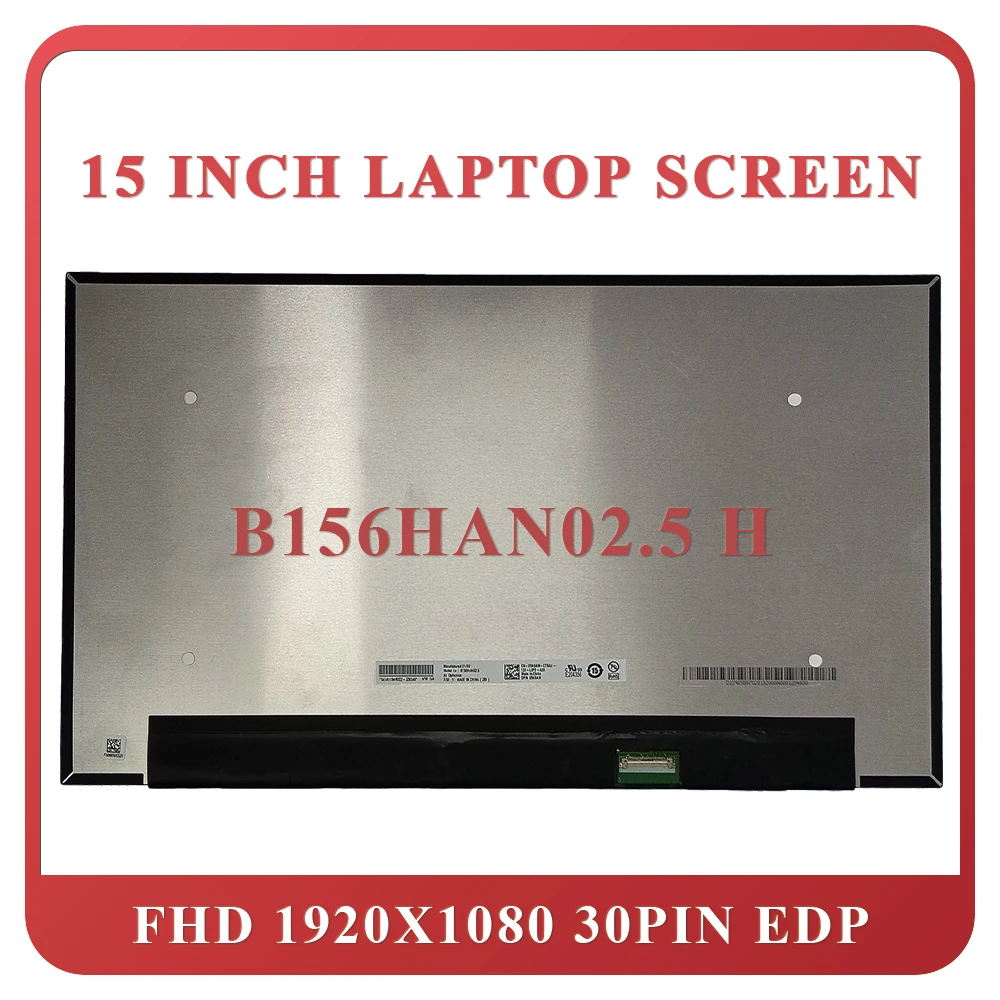 

15Inch Replacement LCD Display For Dell Inspiron 5584 Latitude 5520 B156HAN02.5 05NG4M 1920×1080 30Pin eDP FHD Screen