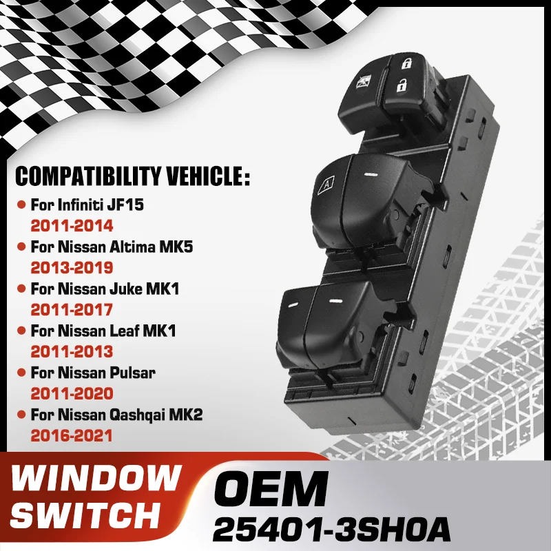 

25401-3SH0A For Infiniti JF15 Nissan Altima Nissan Juke Nissan Leaf Nissan Pulsar Nissan Qashqai Window Lifter Control Switch