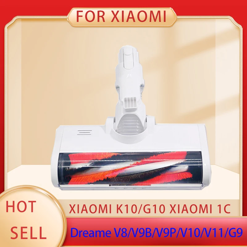 Electric Brush Head for Xiaomi K10/G10 Xiaomi 1C Xiaomi Dreame V8/V9B/V9P/V10/V11/G9 Carpet brush Vacuum Cleaner Parts