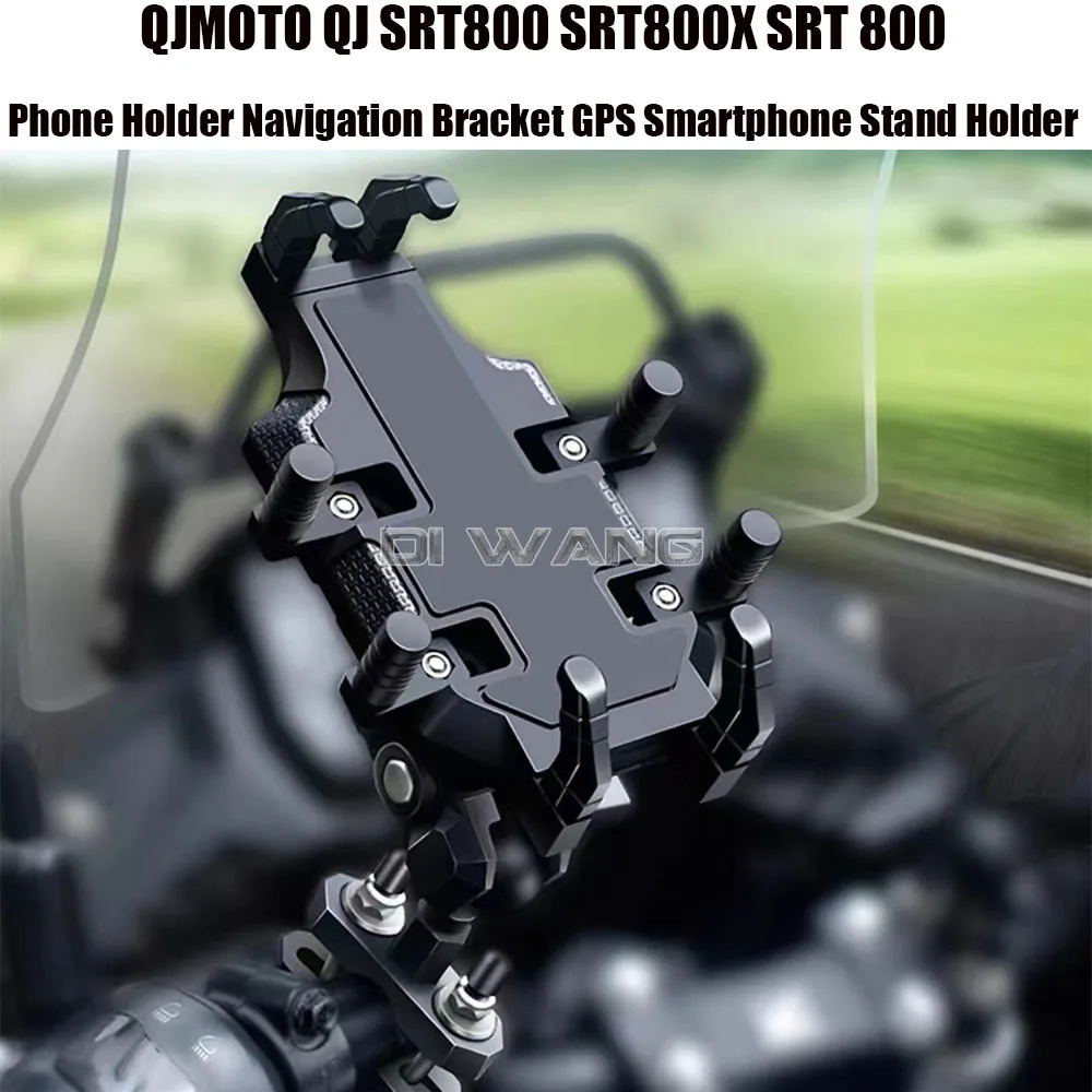 

For QJMOTO QJ SRT800 SRT800X SRT 800 Motorcycle Phone Holder Navigation Bracket GPS Smartphone Stand Holder