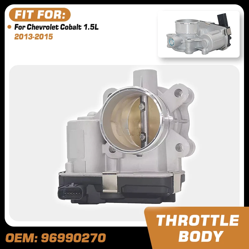 

Car Throttle Valve Unit For Chevrolet Chevy Cobalt 1.5L 2013 2014 2015 Throttle Body Replacement Easy Install 96990270 24100595