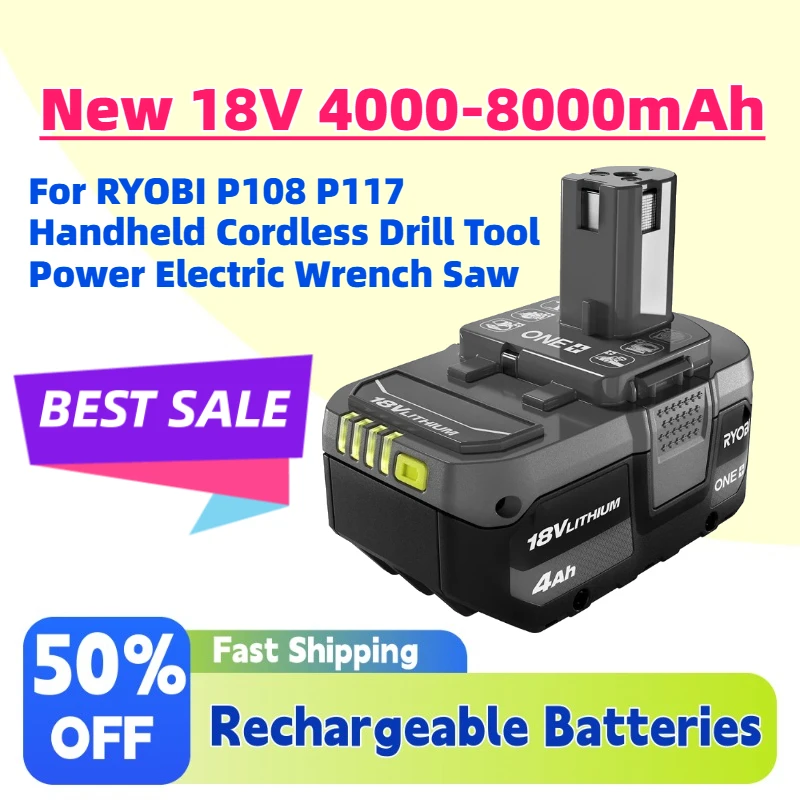 High Capacity New 18V 4000-8000mAh Li-ion Battery for RYOBI P108 P117 Handheld Cordless Drill Tool Power Electric Wrench Saw
