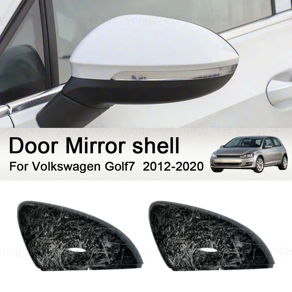 

Cars Accessories Door Mirror shell For Volkswagen Golf7 2012-2020 Forging texture Car Upgrade Styling Car Rearview Accessories