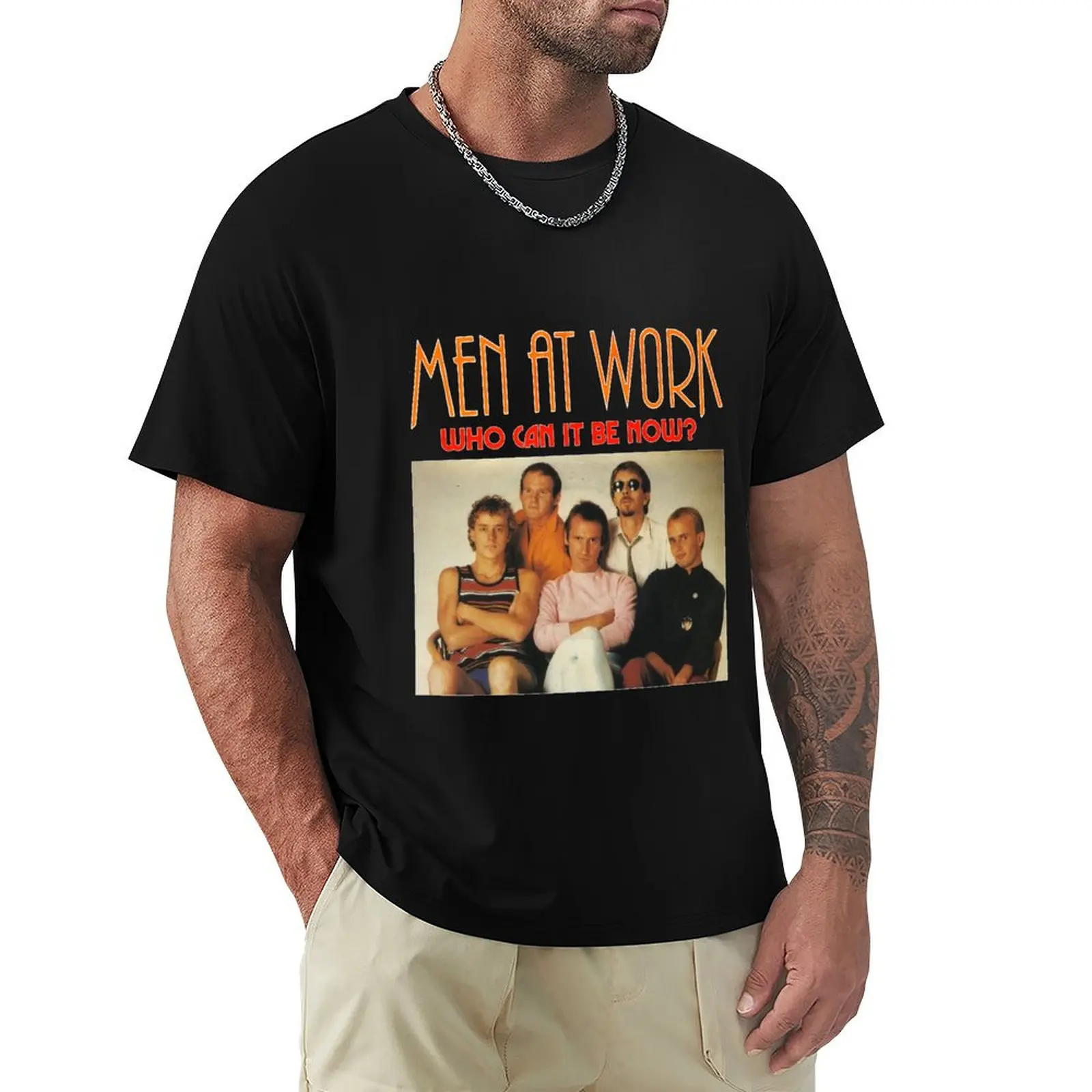 

Men At Work - Who Can It Be Now Tee T-Shirt Work Duty Casual T-Shirt