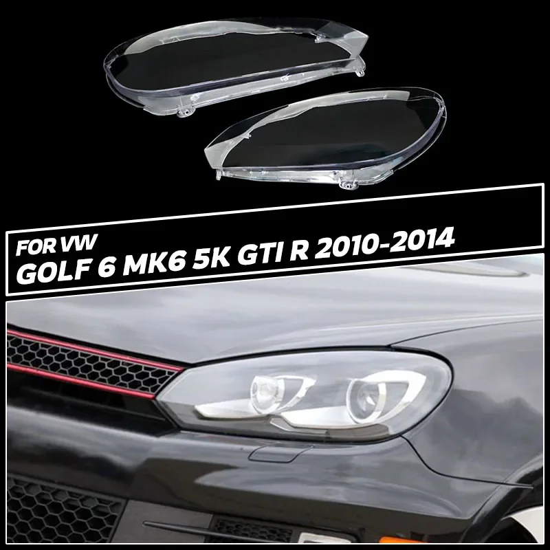 

1 Left/Right Car Front Headlight Lens Covers For VW Golf 6 MK6 GTI R 2010-2014 Transparent Lampshade Headlamp Shell