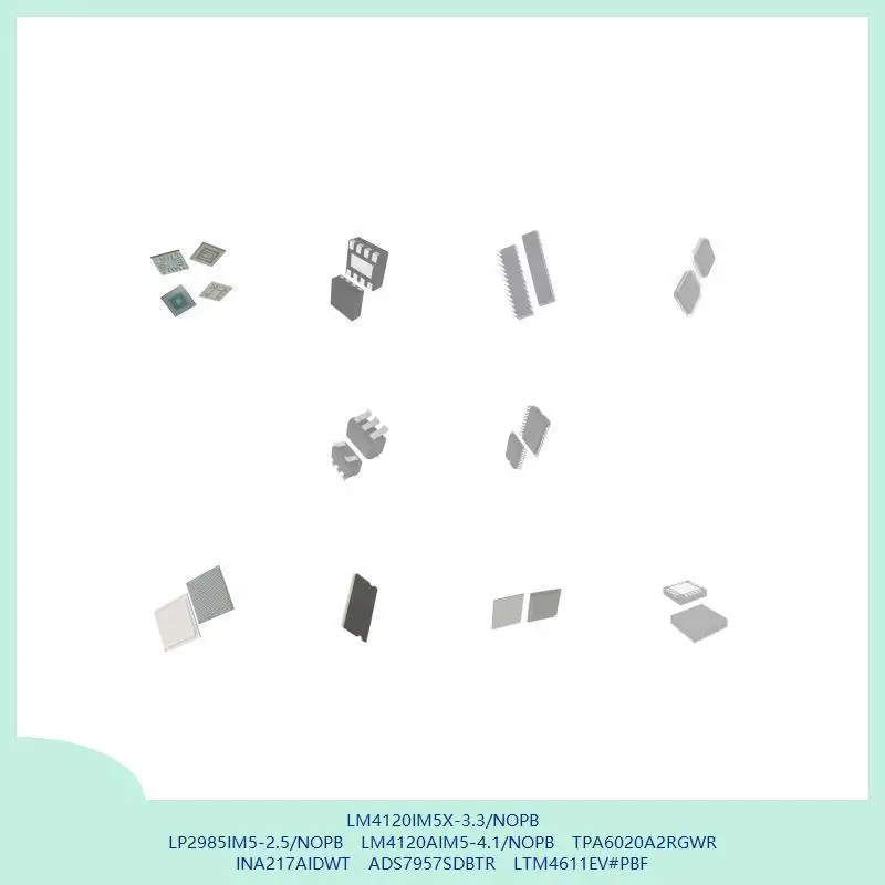 

LM4120IM5X-3.3/NOPB LP2985IM5-2.5/NOPB LM4120AIM5-4.1/NOPB TPA6020A2RGWR INA217AIDWT ADS7957SDBTR LTM4611EV # ПБФ
