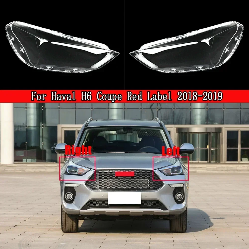 

For Haval H6 Coupe Red Label 2018 2019 Front Headlamps Cover Transparent PC Lampshade Headlight Shell Glass Lampshade Shell