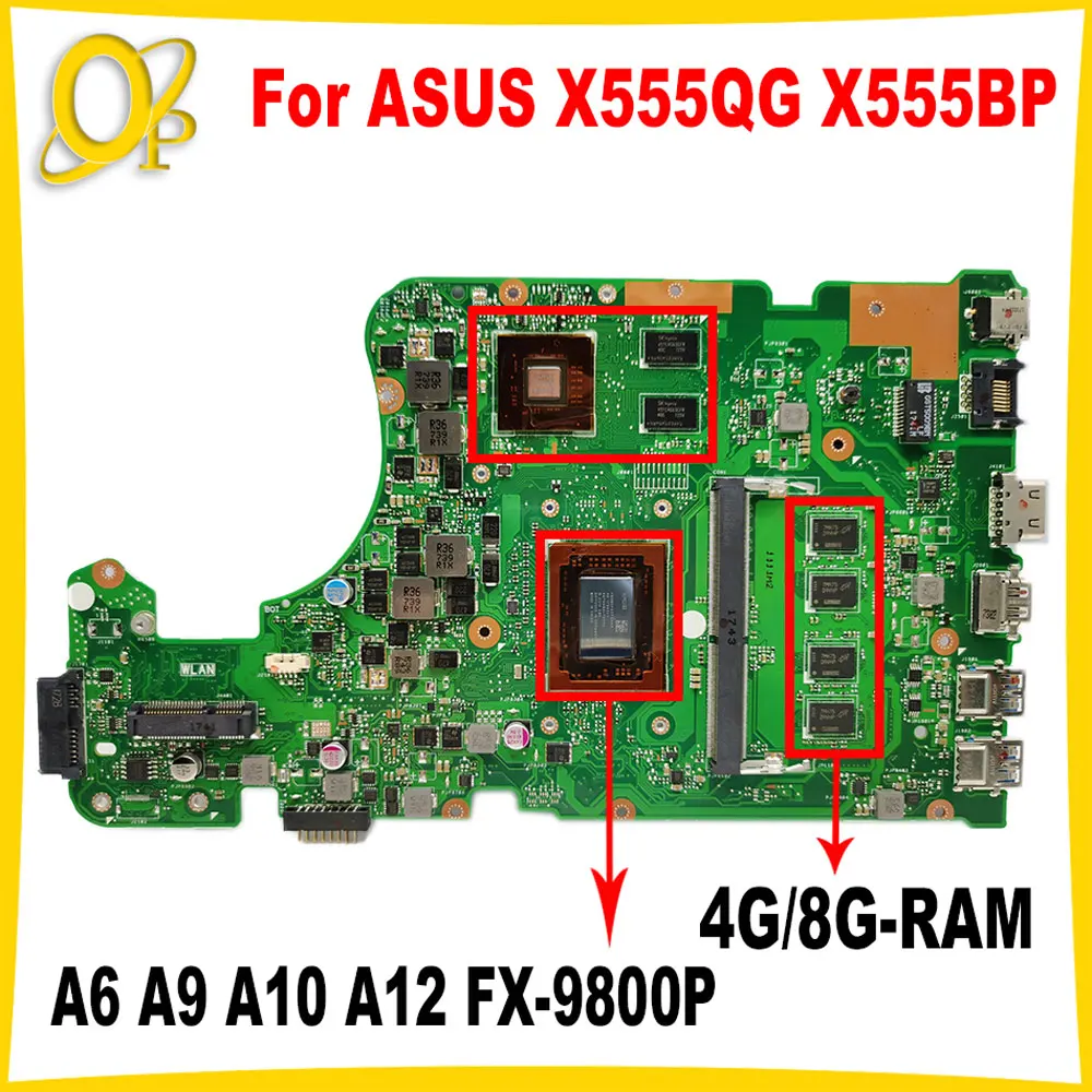 

Материнская плата X555QG для ASUS X555Q X555B X555BP X555BA K555B A555B Материнская плата для ноутбука с процессором A6 A9 A10 A12 FX-9800P 2G-GPU 4G/8G-RAM