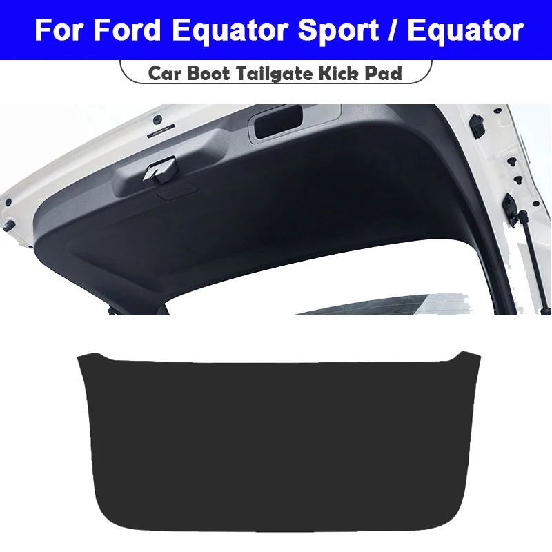 

For Ford Equator Sport Equator 2021-2024 2025 Car Boot Tailgate Kick Pad Leather Anti Kick Anti-dirty Trunk Door Mat Protection