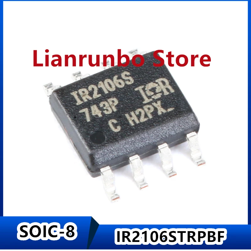 

New original IR2106STRPBF SOIC-8 600V high side and low side gate driver IC chip