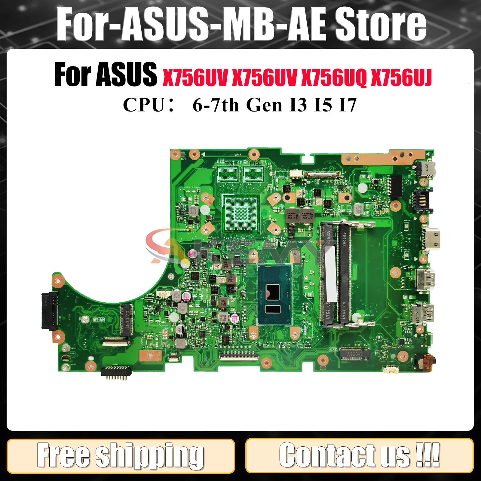 

X756UV Laptop Motherboard For ASUS X756UR X756UXM X756UQ X756U X756UQK X756UJ X756UAK A756U X756UX X756UA Mainboard I3 I5 I7 CPU