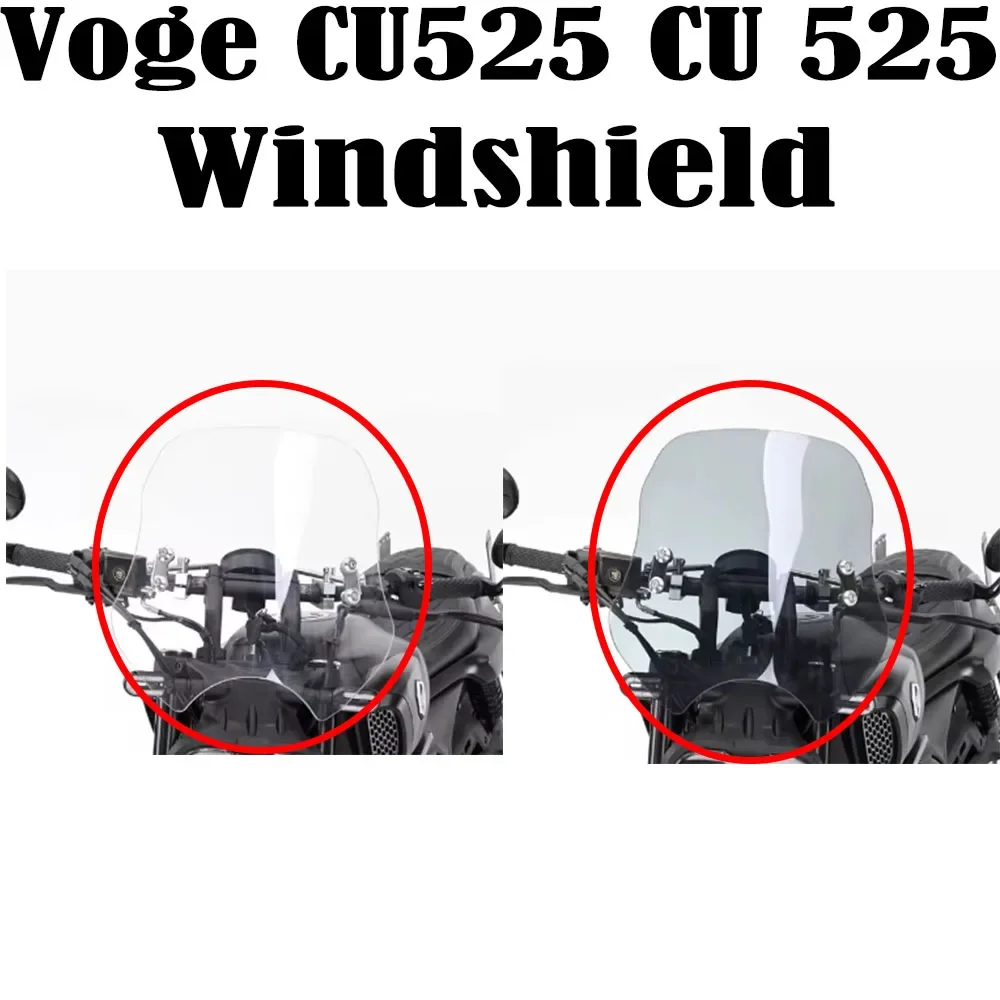 Fit Voge CU525 CU 525 Motorcycle Accessories Windshield Wind Screen Deflector Windshield New