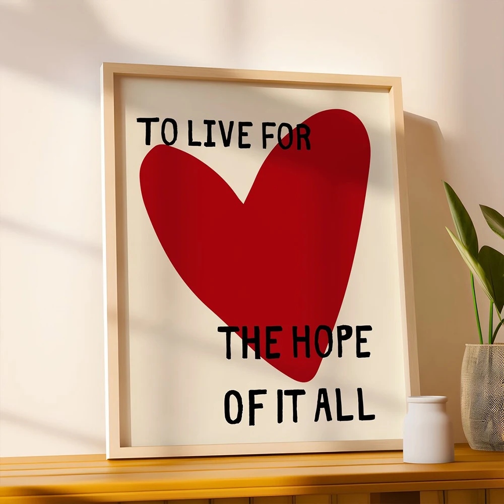 Moderne Liebe, um für die Hoffnung von es zu leben Poster Zitate Wand Kunstdrucke Leinwand Malerei Bild Wohnzimmer Home Decor