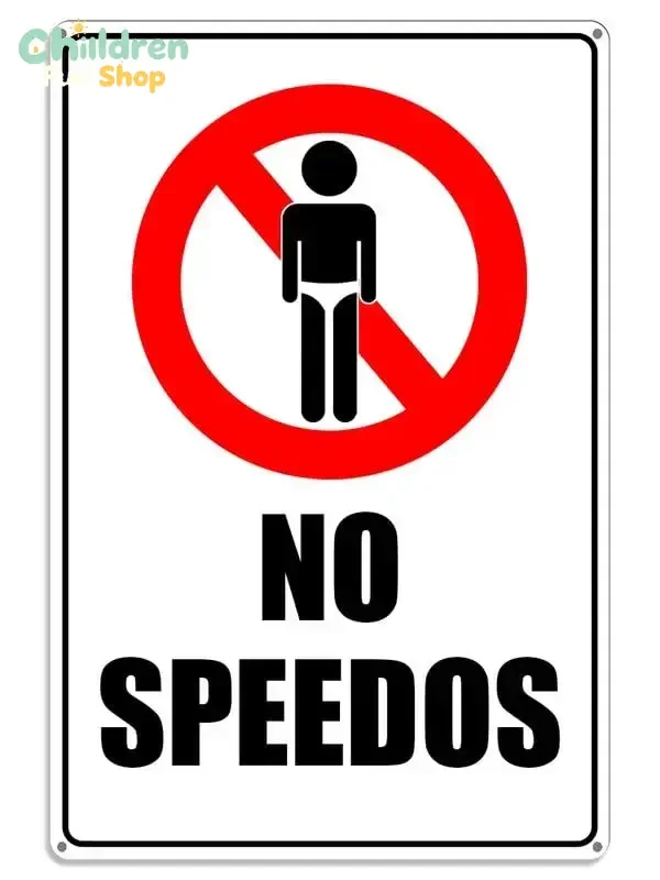 No Speedos Vintage Aluminum Tin - Funny Mental Tin Sign Garage,Man Cave,Bedroom Wall Decor Gift