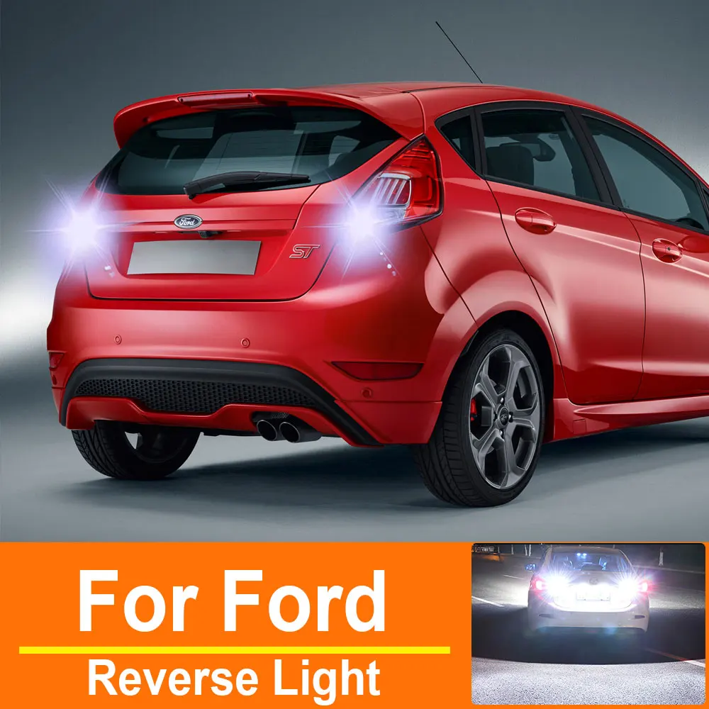 2pcs LED Backup Light Blub Reverse Lamp W16W T15 921 Canbus For Ford Fiesta 6 7 Focus 3 Fusion Galaxy Kuga 2 Mondeo 5 Puma