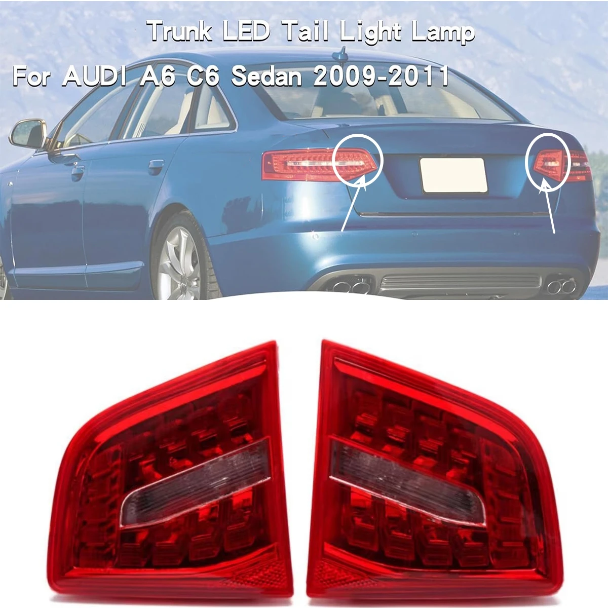 For Audi A6 C6 S6 RS6 Saloon Sedan 2009 2010 2011 LED Tail Light Brake Lamp Rear Car Turn Signal Stop Lamp Assembly