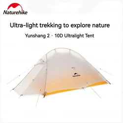 Naturehike Cloud Up 10D Nylon Camping Tent Ultralight Portable 2 People 3 Season Tents Outdoor Waterproof Tourist Hiking Tent