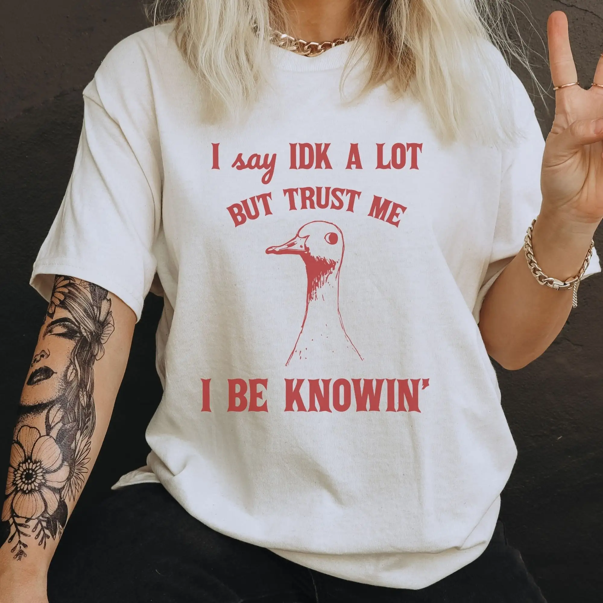 Vintage I Say Idk A Lot But Be Knowing T Shirt Funny Geese Sarcastic Saying Retro 90S Gag Meme Unisex