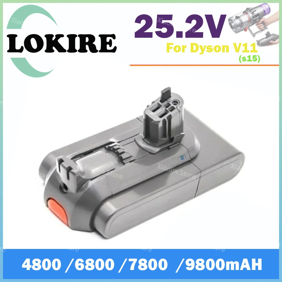 25.2V Battery for Vacuum Cleaner,For Dyson V11 upgrade,4800mAH 6800mAh 7800mAH,9800mAH for Vacuum Cleaner For Dyson