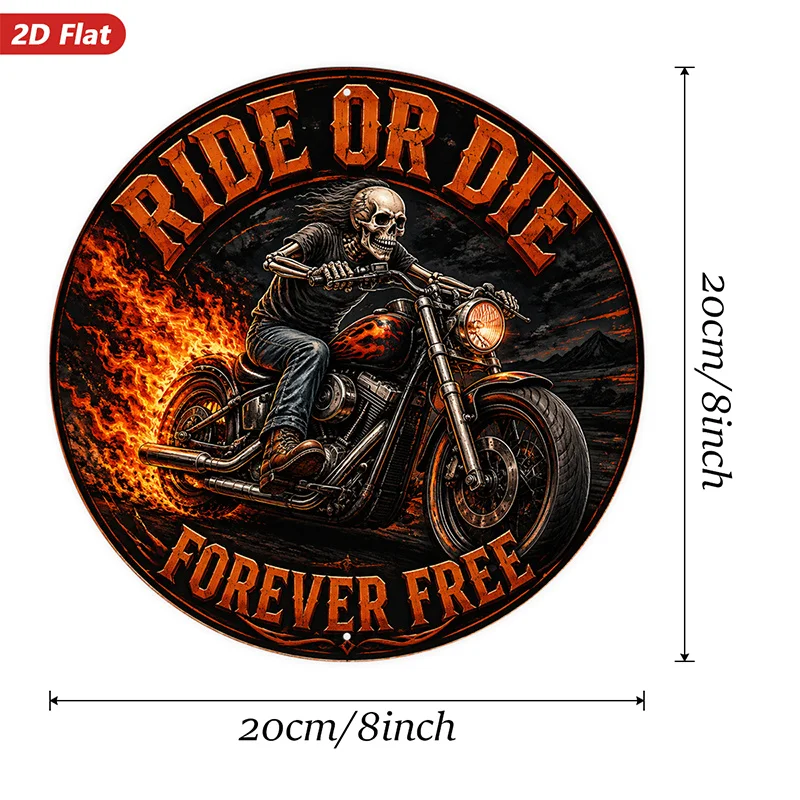 2D Flat, 1pc Skeleton Biker Round Metal Sign Wall Art, Ride Or Die Wording, Forever Free Message, Skeleton Rider, Chopper Motorc